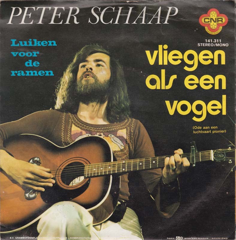 The Album Connection: Peter Schaap Peter schaap vliegen als een vogel ode aan een luchtvaartpionier 1975
