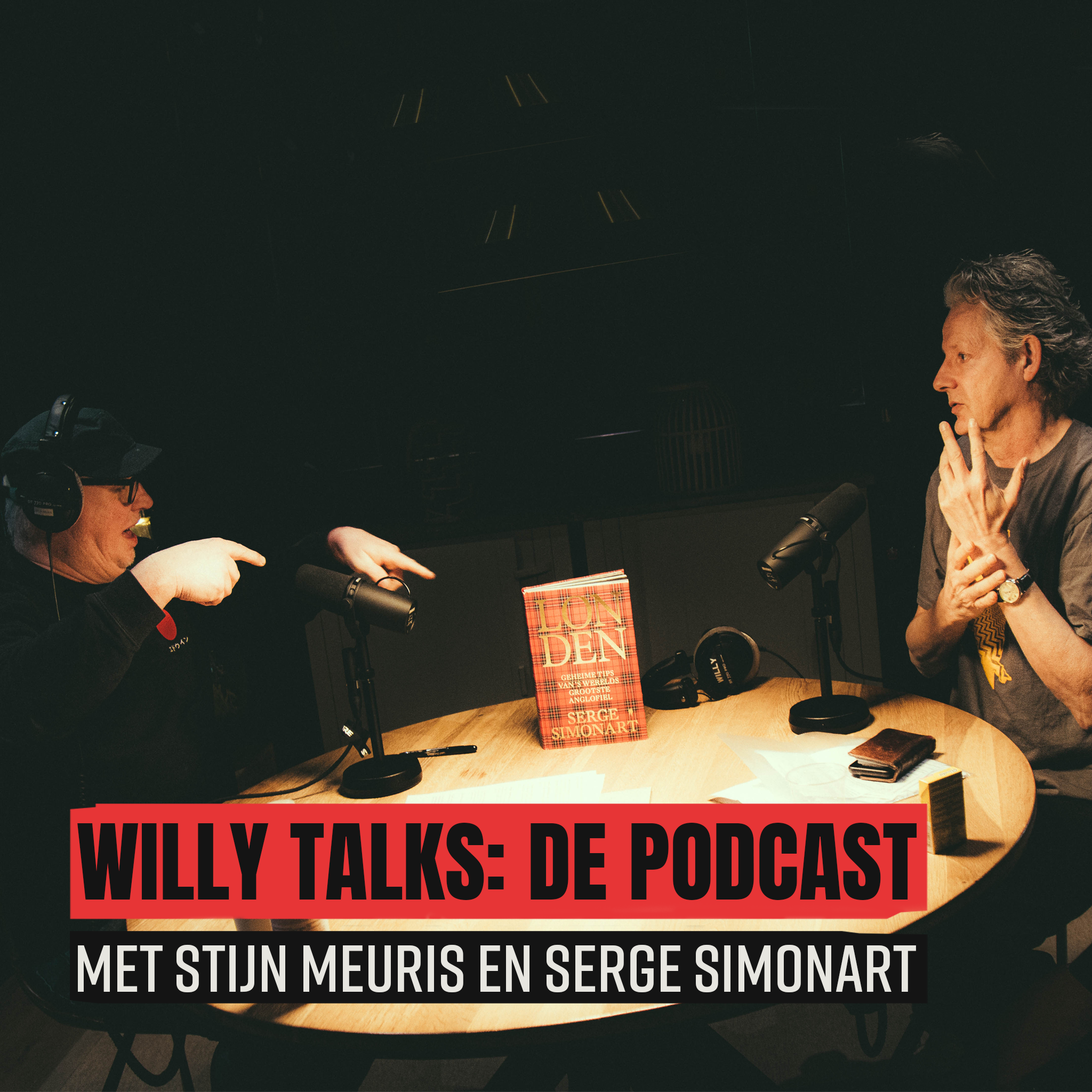 Willy talks  de podcast met serge simonart en stijn meuris