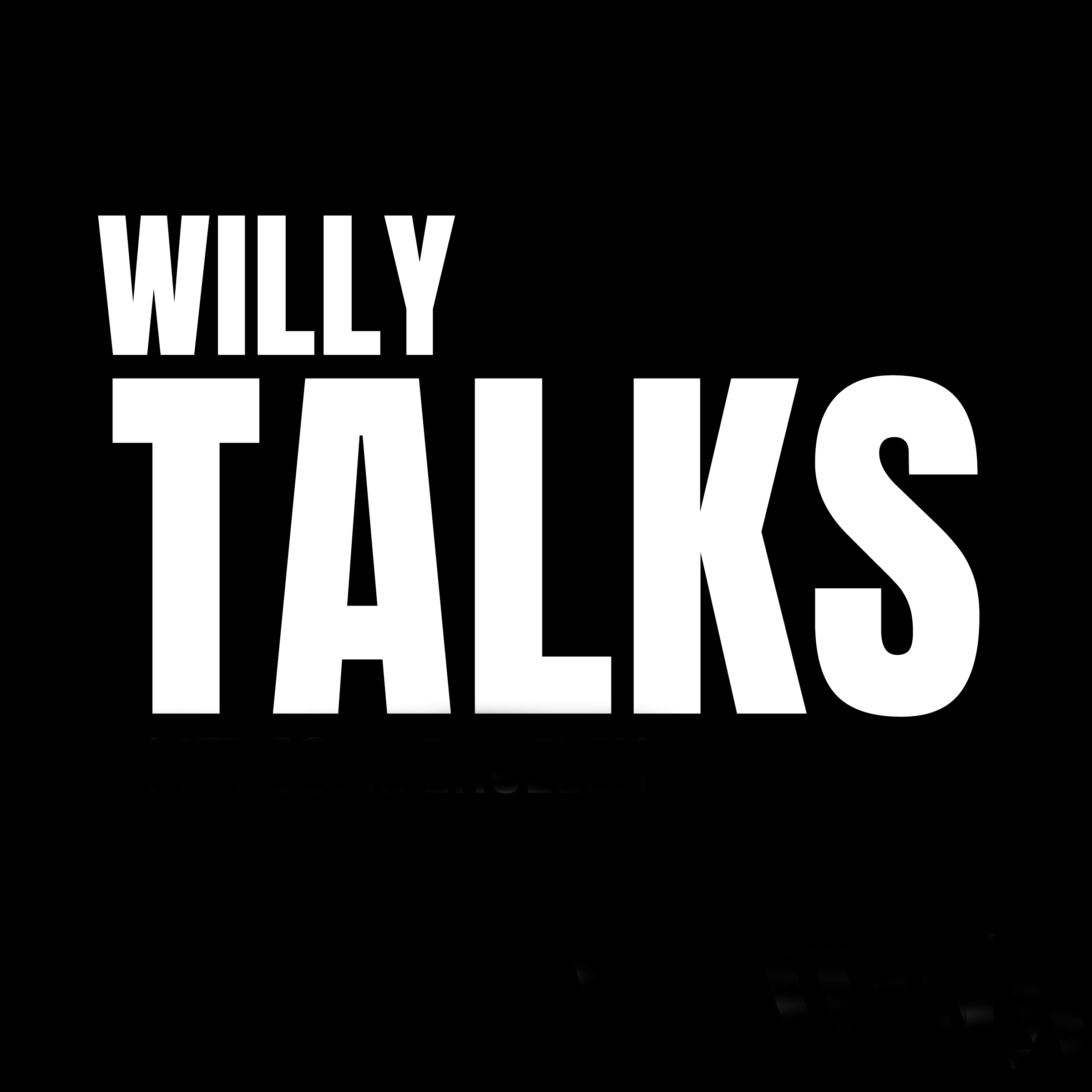 Willy talks zwwi
